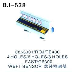 0863001∥ROJ∥TE400 4HOLES∥6HOLES∥8HOLES FAST∥G6300 WEFT SENSOR纬纱检测器